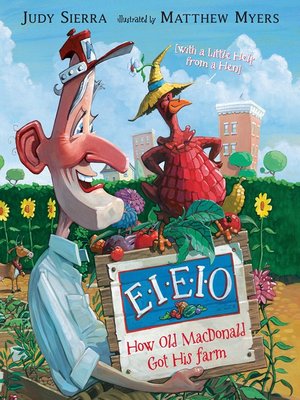 cover image of E-I-E-I-O How Old MacDonald Got His Farm (with a Little Help From a Hen)